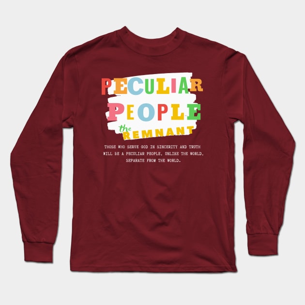 The Remnant - A Peculiar People Long Sleeve T-Shirt by Ruach Runner